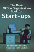 The Basic Office Organisation Book for Startups