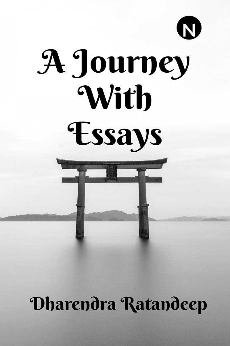 A Journey With Essays: Collection Of Essays