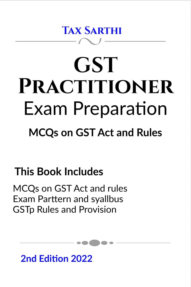 GST Practitioner Exam Preparation | MCQs on GST Act and rules | 2nd Edition 2022