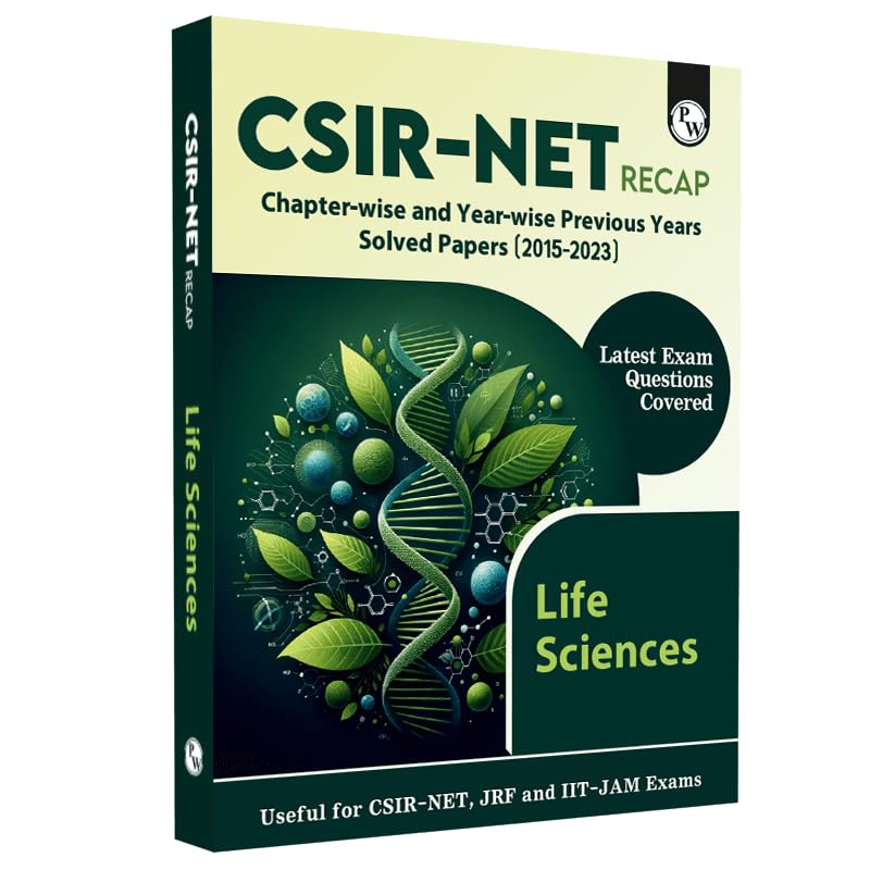 PW CSIR  NET Recap Life Sciences Chapterwise and Yearwise Previous Years Solved Papers (20152023) Latest December Exam Questio