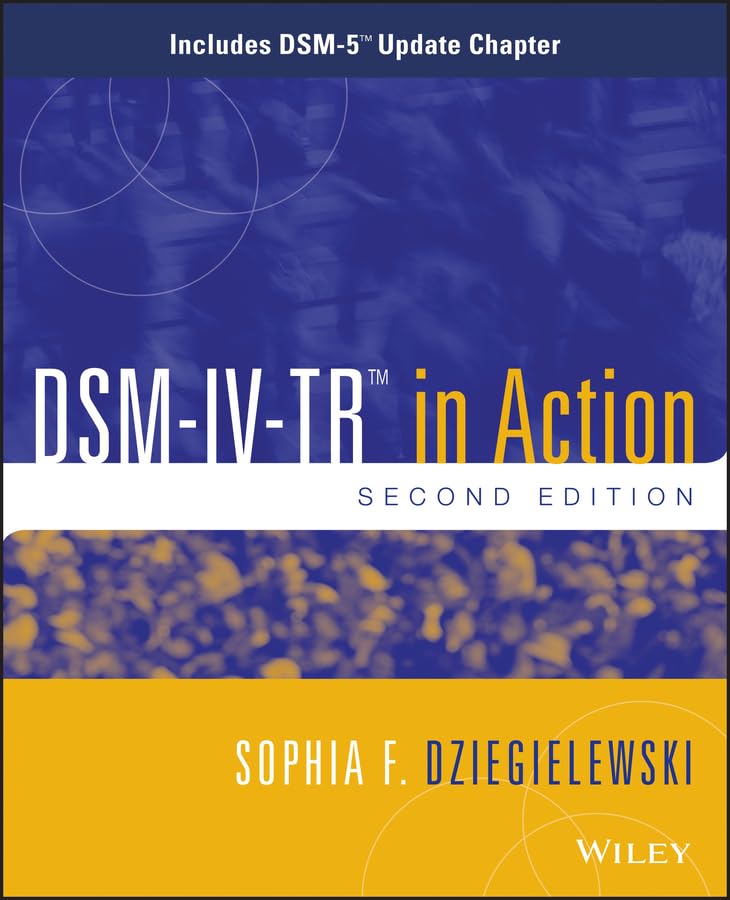 DSMIVTR in Action: Includes DSM5 Update Chapter