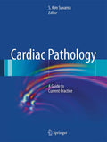 Cardiac Pathology: A Guide to Current Practice