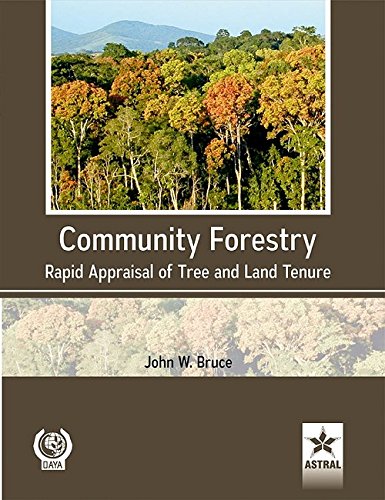 Community Forestry: Rapid Appraisal Of Tree And Land Tenture (Fao Community Forestry Notes S.)