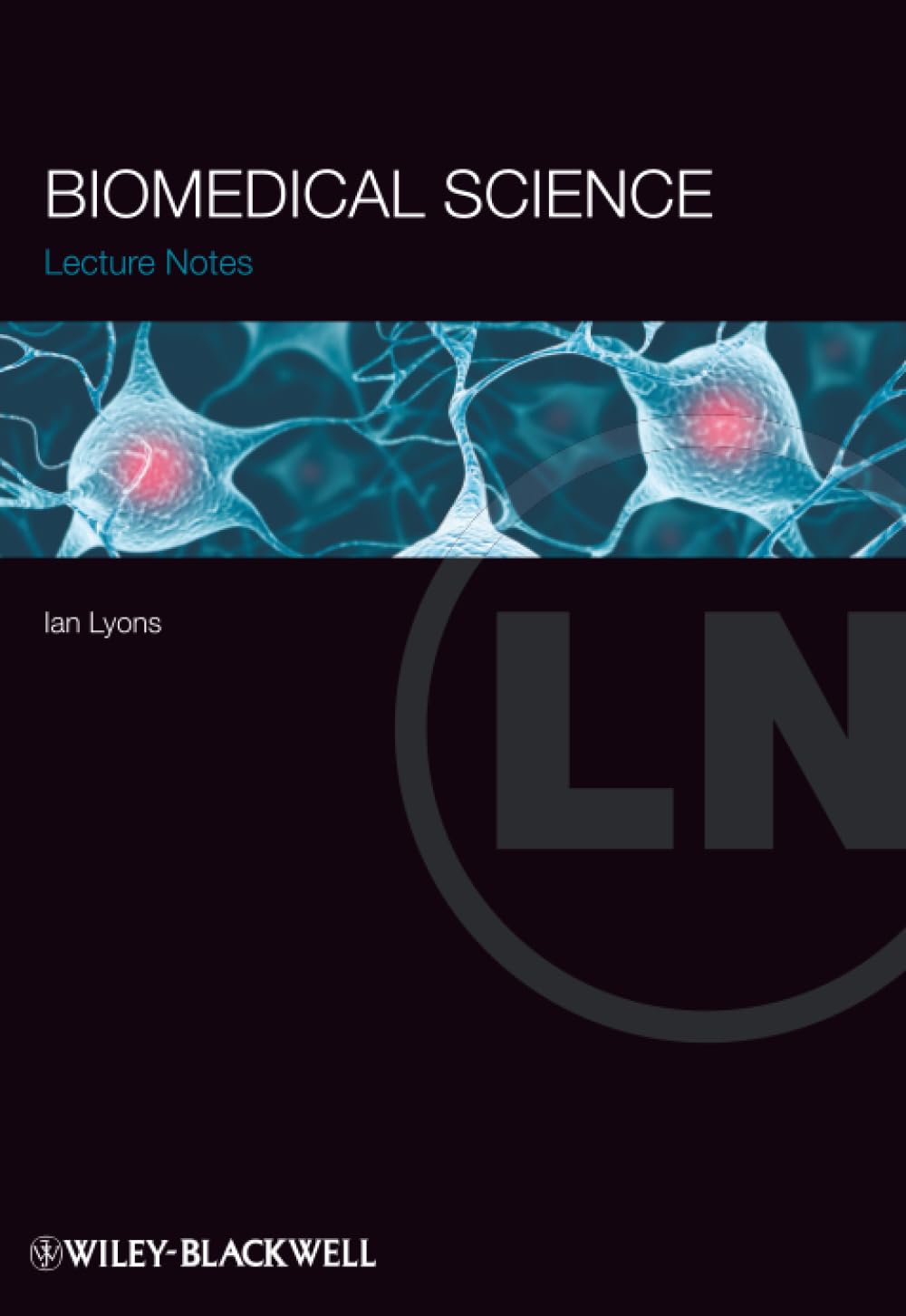 Biomedical Science Lecture Notes (Pb 2011)