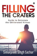 Filling The Craters : Guide To Reinstate The Obliterated Virtues