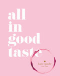 kate spade new york: all in good taste