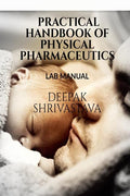 Practical Handbook Of Physical Pharmaceutics : Lab Manual