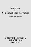 Inception To Non Traditional Machining