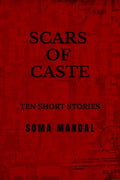 Scars of Caste
