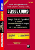 Decode Ethics (2Nd Edition) Solved Papers Upsc (201319) And State Pcs