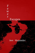 Fewer Escapes : In the midst of a breakdown, Ritaban sees a figure, something or someone he realised he knew, which brings him b