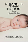 Stranger Than Fiction Part 1 : Homi & Bepsy