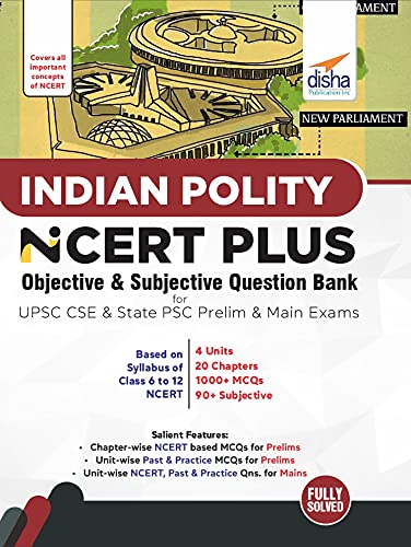 Indian Polity Ncert Plus Objective & Subjective Question Bank For Upsc Cse & State Psc Prelim & Main Exams