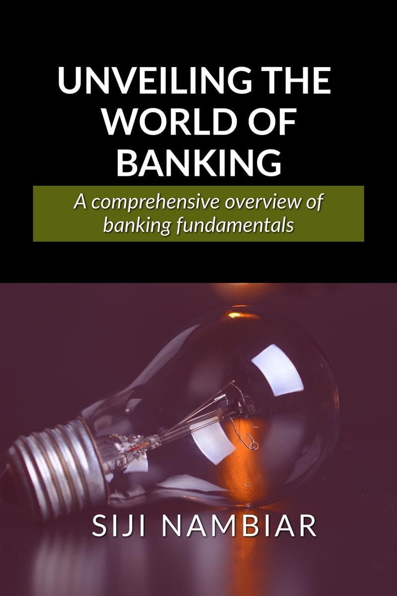 Unveiling the World of Banking: A comprehensive overview of banking fundamentals