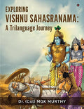 Exploring Vishnu Sahasranama: A Trilanguage Journey