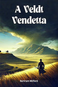 A Veldt Vendetta