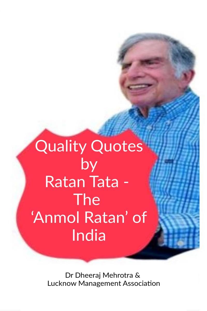 Quality Quotes by Ratan Tata  The Anmol Ratan of India