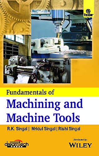 Fundamentals Of Machining And Machine Tools | E