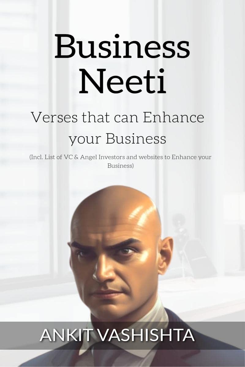 Business Neeti : Verses that can Enhance your Business : Included Lists of Tools you can use and the lists of Venture Capitalist