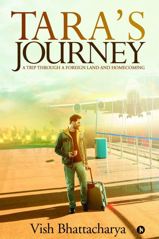 TaraS Journey : A Trip Through A Foreign Land And Homecoming