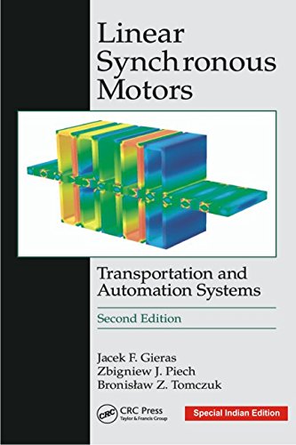 Linear Synchronous Motors: Transportation And Automation Systems, Second Edition (Electric Power Engineering Series)
