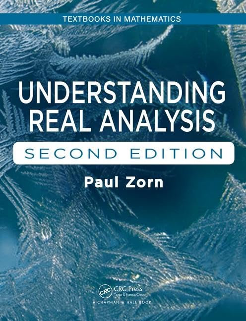 Understanding Real Analysis, 2Nd Edn