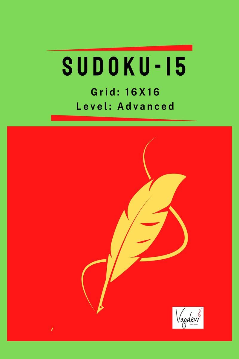 Sudoku Puzzles  15 : 16X16, Advanced