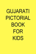 Gujarati Pictorial Book for kids /     