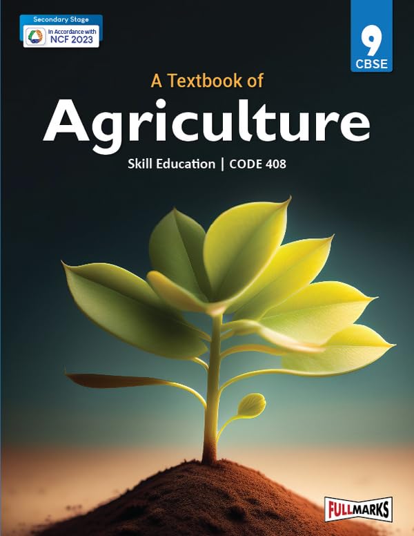 Full Marks A Textbook of Agriculture Class 9 | CBSE | Skill Education | Subject Code 408| for CBSE