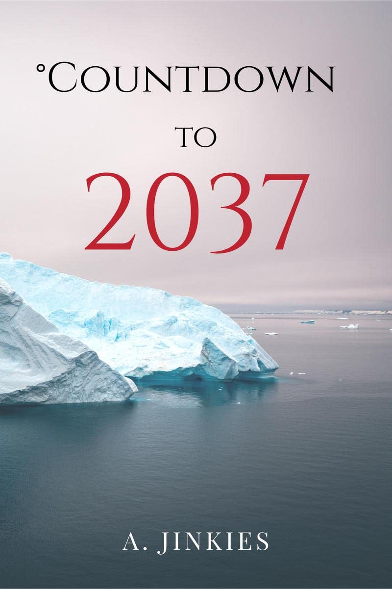 Countdown to 2037 : Towards Global Catastrophe