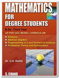 Mathematics for Degree Students (For B.Sc. Third Year)