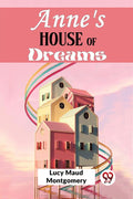AnneS House Of Dreams