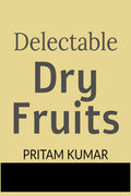 Delectable Dry Fruits