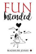 Fun Intended