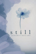 Still: for those who found love, lost it, and found themselves instead