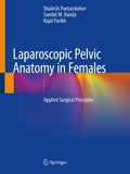 Laparoscopic Pelvic Anatomy in Females: Applied Surgical Principles