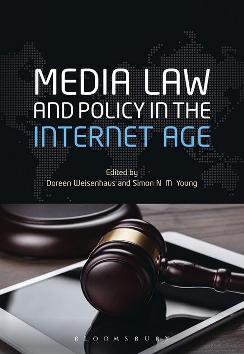 Media Law and Policy in the Internet Age