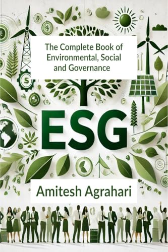 The Complete Book of Environmental, Social and Governance ESG