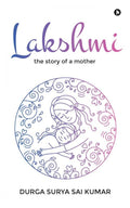 Lakshmi : the Story of a mother