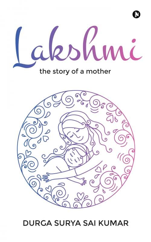 Lakshmi : the Story of a mother