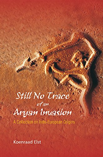 Still No Trace Of An Aryan Invasion: A Collection On IndoEuropean Origins