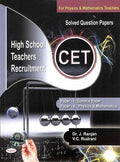 CET HIGH SCHOOL TEACHERS RECRUITMENT SOLVED QUESTION PAPERS FOR PAPER 1 GENERAL PAPER & PAPER 2