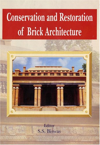 Conservation and Restoration of Brick Architecture: Special Reference to North  East India