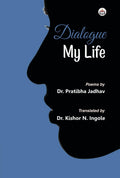 Dialogue My life