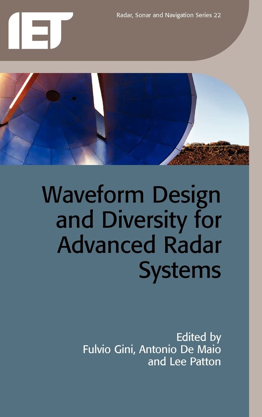 Waveform Design And Diversity For Advanced Radar Systems (Radar, Sonar And Navigation)