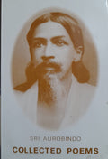 Collected Poems By Sri Aurobindo