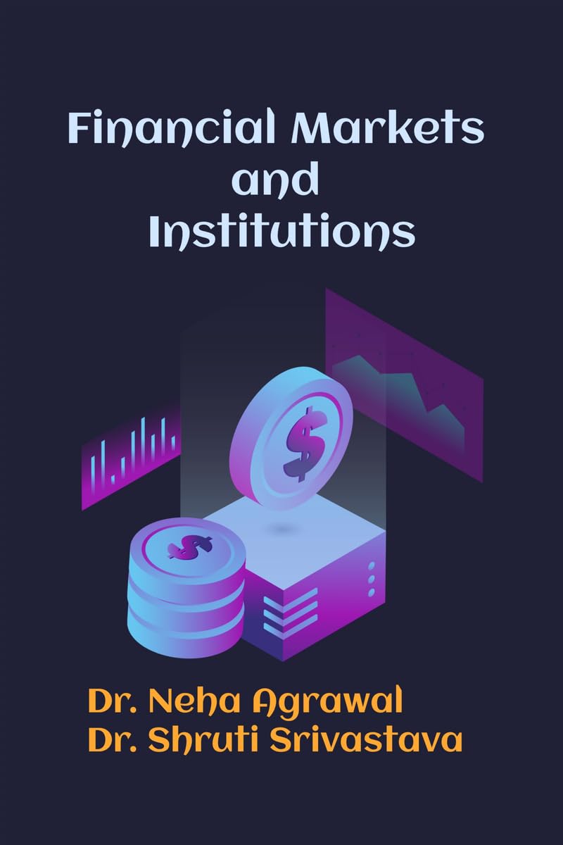 Financial Markets and Institutions