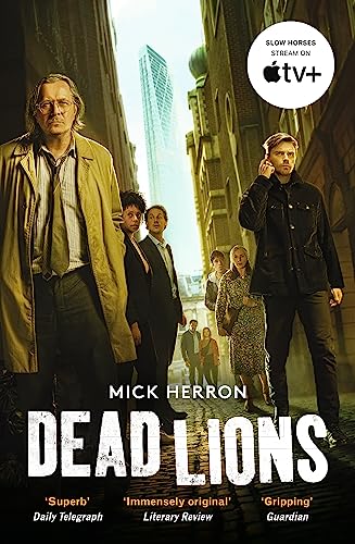 Dead Lions: Slough House Thriller 2 (Film TieIn)