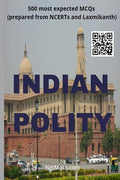 Indian Polity Mcqs For Upsc, Psc & Other Exams : (Prepared From Ncerts, Laxmikanth, Notes Of Toppers And Newspapers)