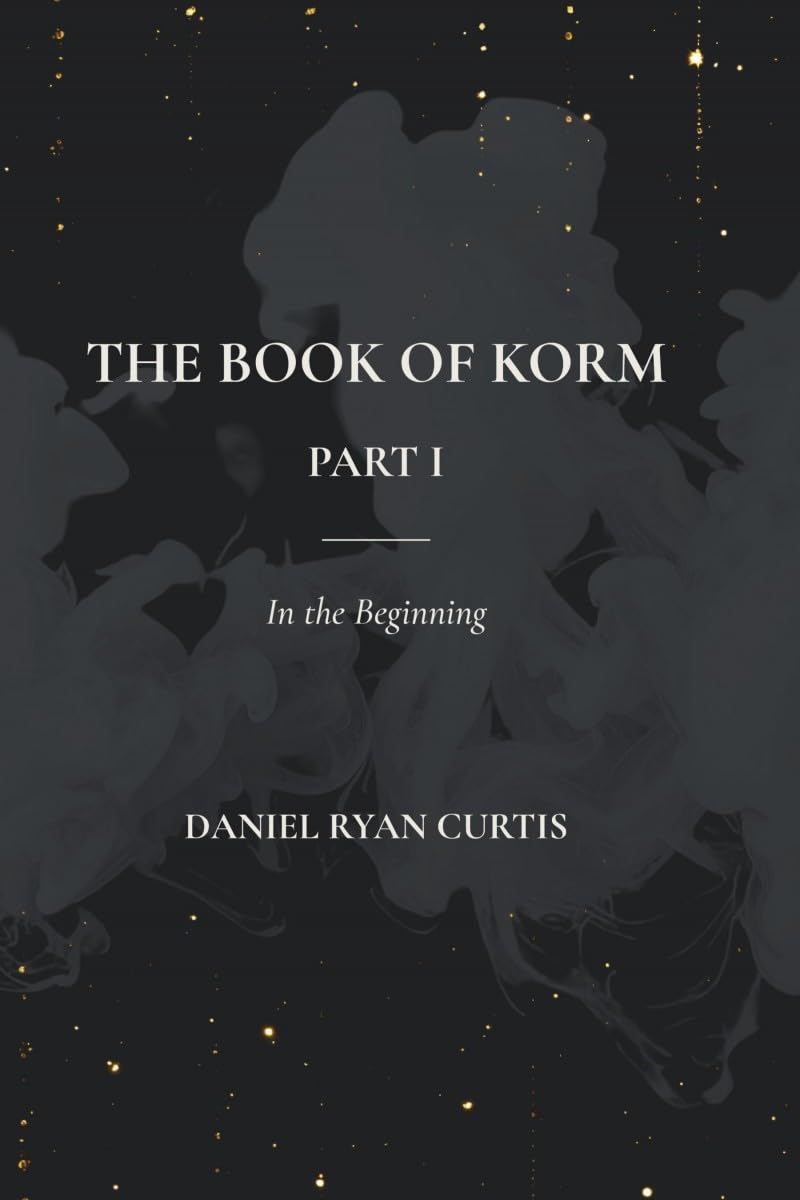 The Book of Korm  Part 1